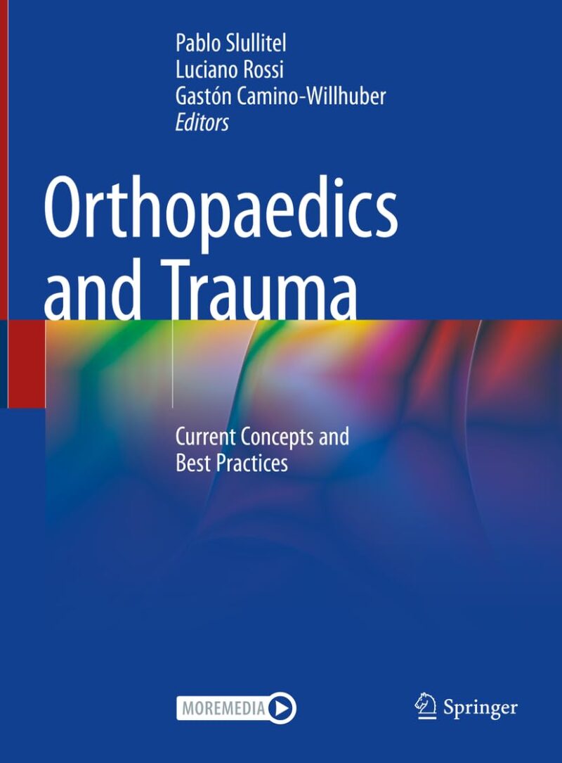 Orthopaedics And Trauma: Current Concepts And Best Practices