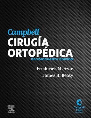 Campbell. Cirugía ortopédica (Spanish Edition)