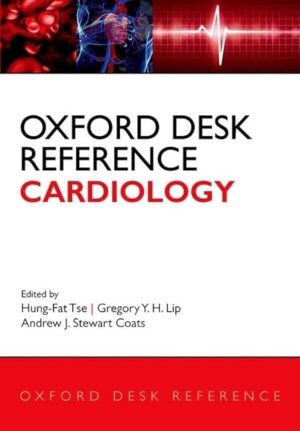 Oxford Desk Reference: Cardiology (Oxford Desk Reference Series)