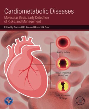 Cardiometabolic Diseases: Molecular Basis, Early Detection of Risks, and Management