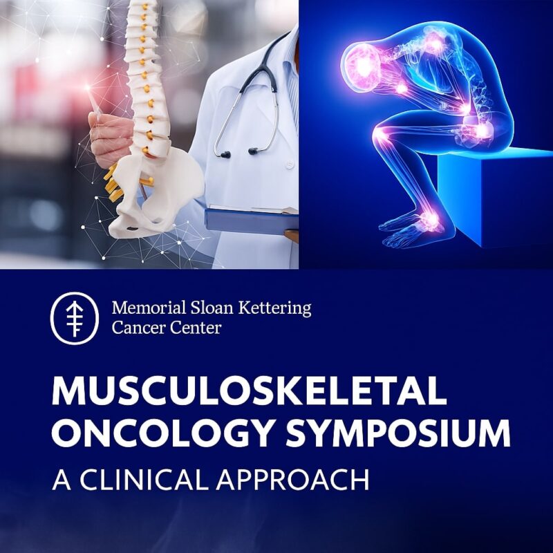 2024 Musculoskeletal Oncology Symposium: A Clinical Approach