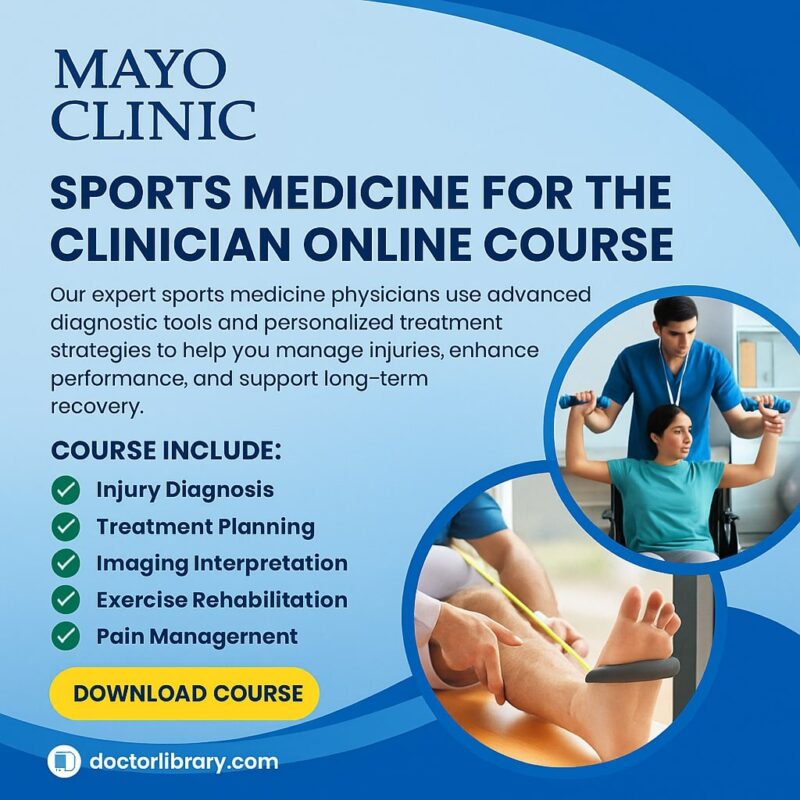 Mayo Clinic Sports Medicine for the Clinician Online Course 2024