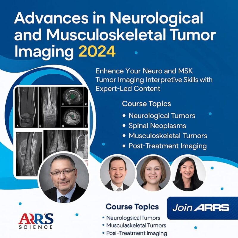ARRS Advances in Neurological and Musculoskeletal Tumor Imaging 2024 - Image 2