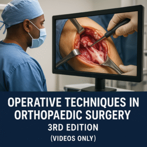 Operative Techniques in Orthopaedic Surgery, 3rd edition (Videos Only)
