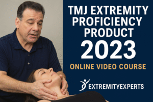TMJ Extremity Proficiency Product 2023 – ExtremityExperts (Videos)