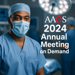 AAOS 2024 Annual Meeting on Demand