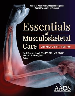 AAOS Essentials of Musculoskeletal Care Kindle Edition