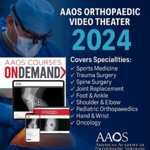 AAOS Orthopaedic Video Theater 2024
